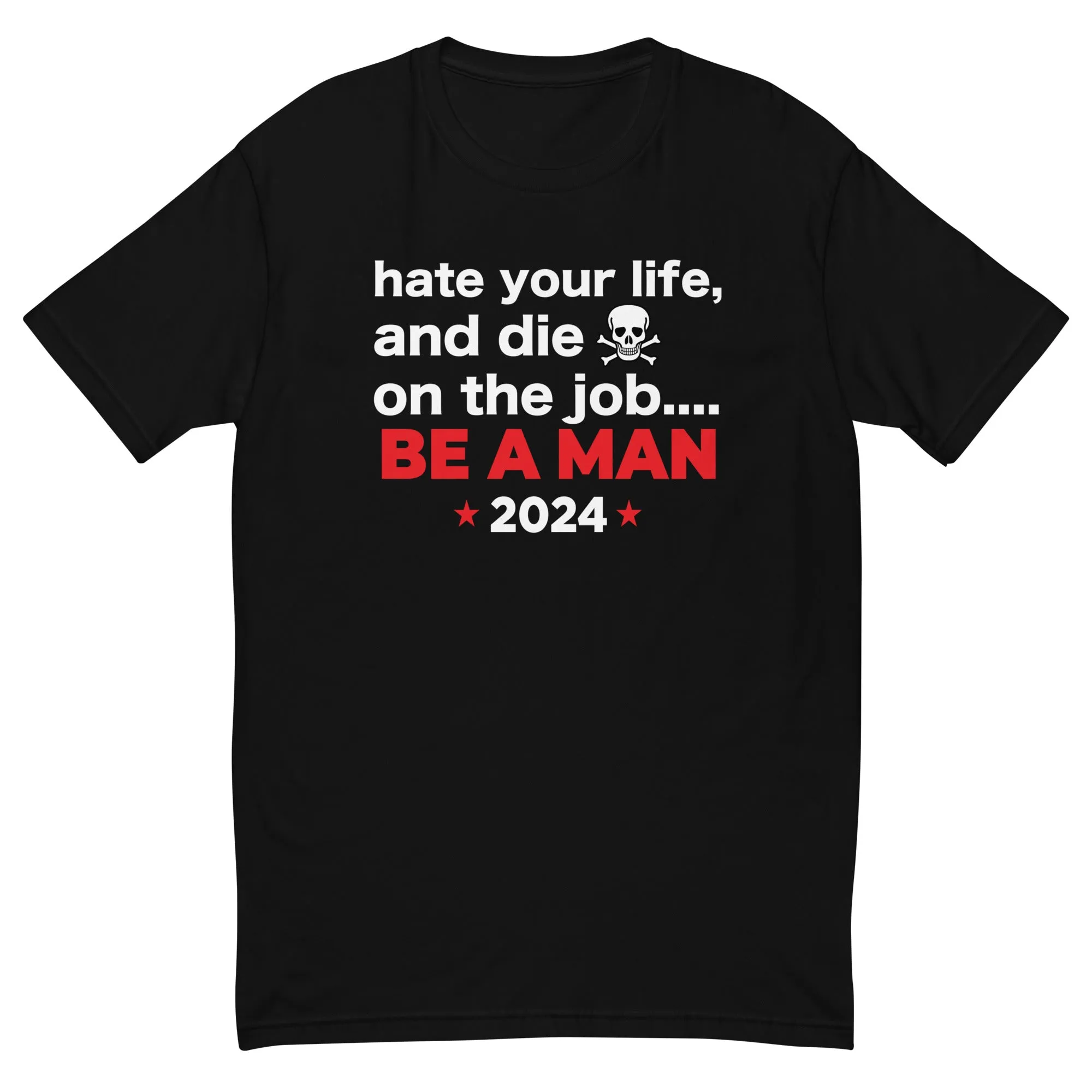 Hate Your Life? Short Sleeve T-shirt