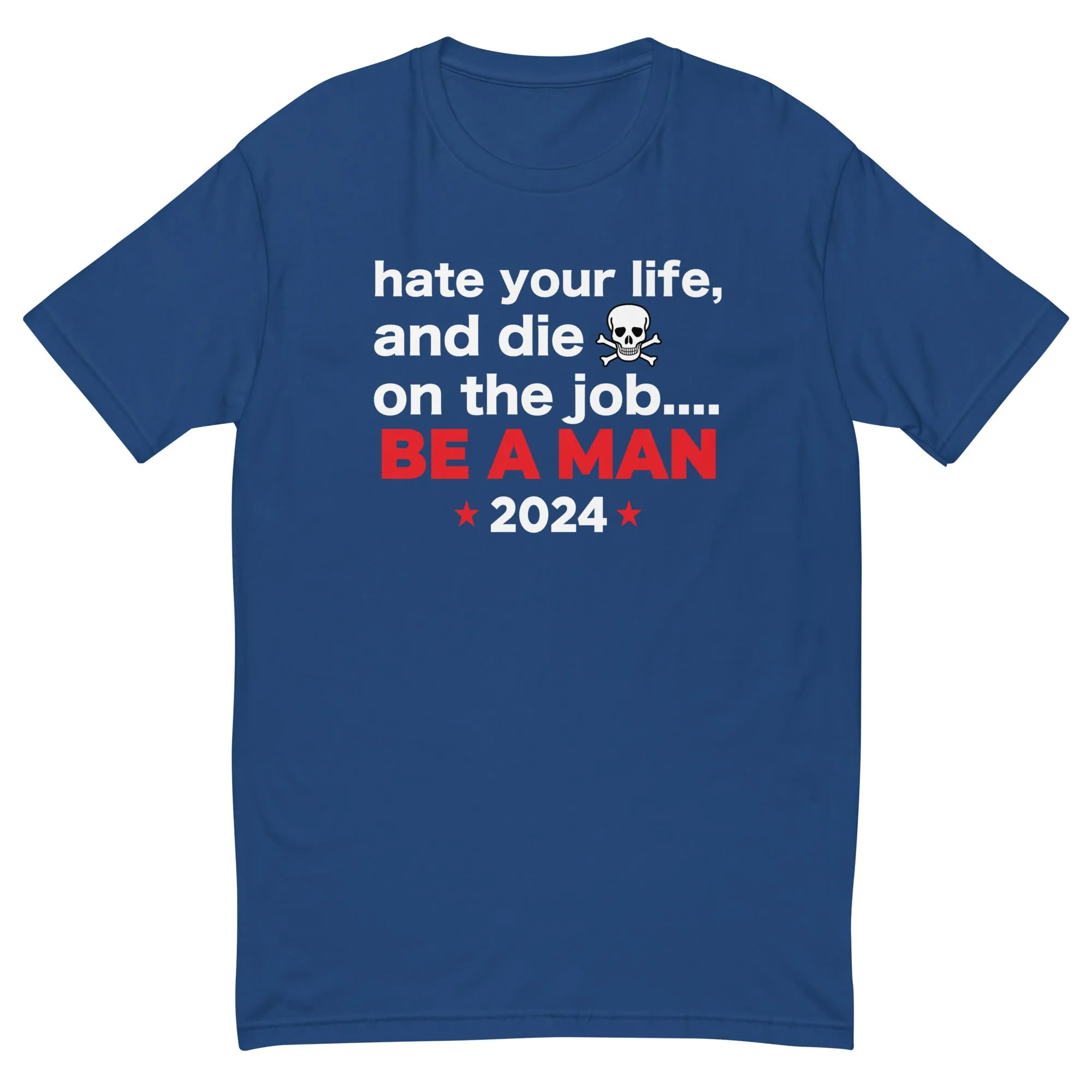 Hate Your Life? Short Sleeve T-shirt